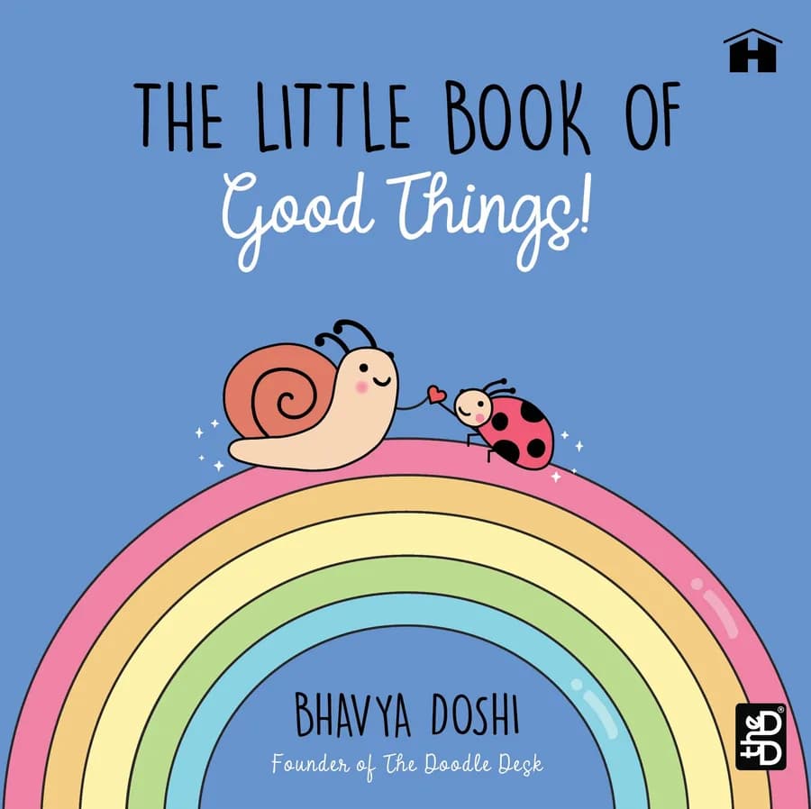 The Little Book of Good Things by Bhavya Doshi